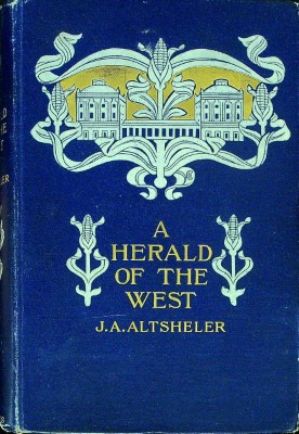 Seller image for A Herald of the West: An American Story of 1811-1815 for sale by Wonder Book