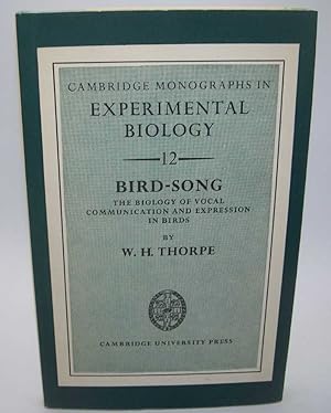 Image du vendeur pour Bird-Song: The Biology of Vocal Communication and Expression in Birds (Cambridge Monographs in Experimental Biology 12) mis en vente par Easy Chair Books