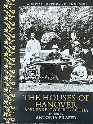 Image du vendeur pour The Houses of Hanover and Saxe-Coburg-Gotha mis en vente par Dr.Bookman - Books Packaged in Cardboard