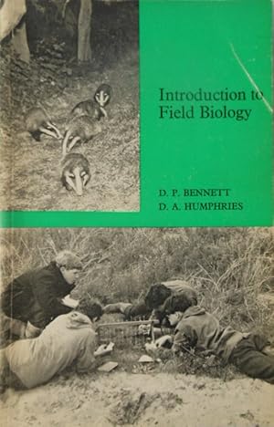 Introduction to Field Biology by D.A. Bennett and D.A. Humphries