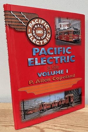 Bild des Verkufers fr Pacific Electric in Color, Volume 1 zum Verkauf von Chaparral Books