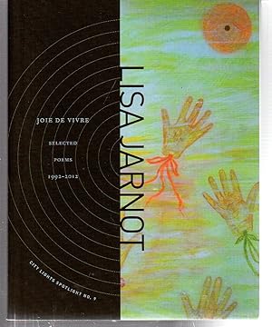 Seller image for Joie de Vivre: Selected Poems 1992-2012 (City Lights Spotlight, 9) for sale by EdmondDantes Bookseller