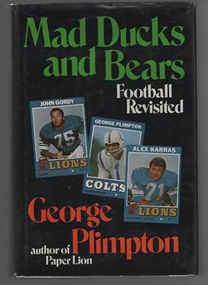 Mad Ducks And Bears: Football Revisited