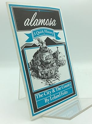 ALAMOSA: The City & the County