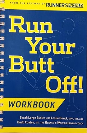 Imagen del vendedor de Run Your Butt Off! Workbook a la venta por Bulk Book Warehouse