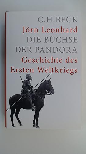 Bild des Verkufers fr Die Bchse der Pandora. Geschichte des Ersten Weltkriegs. zum Verkauf von Antiquariat Maiwald