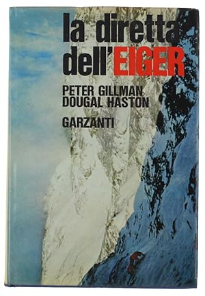 Bild des Verkufers fr LA DIRETTA DELL'EIGER: zum Verkauf von Bergoglio Libri d'Epoca