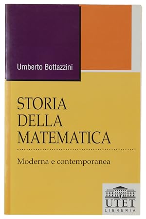 Bild des Verkufers fr STORIA DELLA MATEMATICA. Moderna e contemporanea.: zum Verkauf von Bergoglio Libri d'Epoca