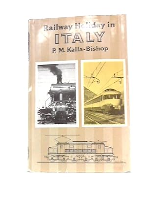 Imagen del vendedor de Railway Holiday in Italy a la venta por World of Rare Books