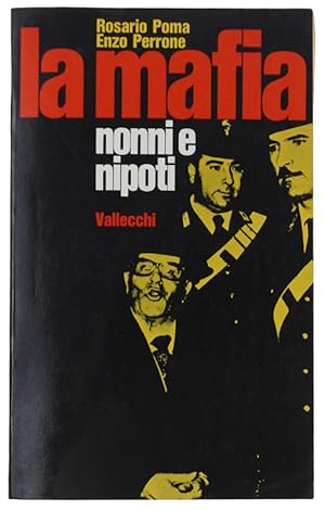 LA MAFIA. Nonni e nipoti.: