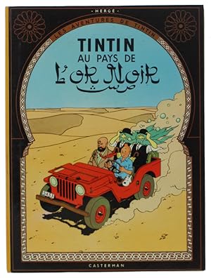 Image du vendeur pour TINTIN AU PAYS DE L'OR NOIR - Les Aventures de Tintin: mis en vente par Bergoglio Libri d'Epoca