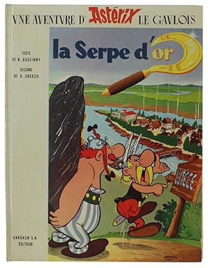 Image du vendeur pour LA SERPE D'OR. Une aventure d'Astrix le Gaulois [Edition originale - comme neuf]: mis en vente par Bergoglio Libri d'Epoca