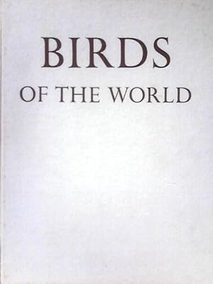 Bild des Verkufers fr Birds of the World zum Verkauf von World of Rare Books