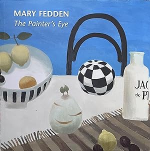 Mary Fedden: The Painter's Eye, 10th November - 2nd December 2022