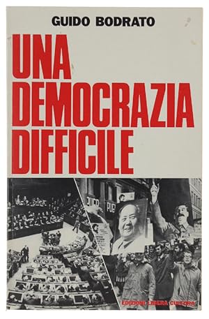 UNA DEMOCRAZIA DIFFICILE.: