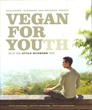 Imagen del vendedor de Vegan for youth Schlanker, gesnder und messbar jnger a la venta por Leipziger Antiquariat