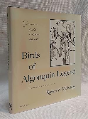 Bild des Verkufers fr Birds of Algonquin Legend zum Verkauf von Book House in Dinkytown, IOBA