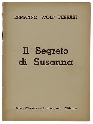 Image du vendeur pour IL SEGRETO DI SUSANNA. Intermezzo in un atto.: mis en vente par Bergoglio Libri d'Epoca