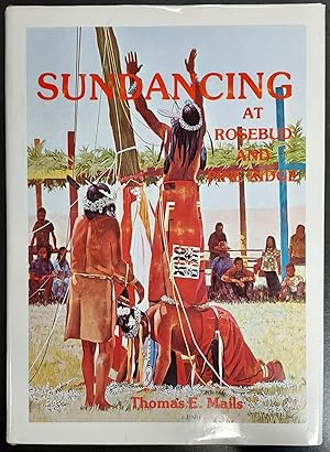 Bild des Verkufers fr Sundancing at Rosebud and Pine Ridge zum Verkauf von Ken Sanders Rare Books, ABAA