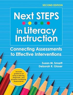 Seller image for Next Steps in Literacy Instruction : Connecting Assessments to Effective Interventions for sale by GreatBookPrices