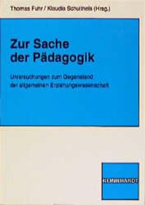 Immagine del venditore per Zur Sache der Pdagogik: Untersuchungen zum Gegenstand der allgemeinen Erziehungswissenschaft venduto da Studibuch