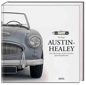 Seller image for Austin-Healey: Eine Hommage an den britischen Sportwagenklassiker for sale by Studibuch