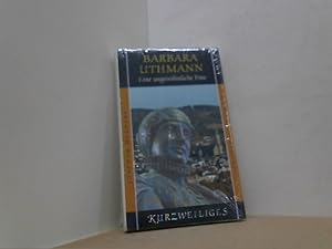 Bild des Verkufers fr Barbara Uthmann. Eine ungewhnliche Frau. zum Verkauf von Antiquariat Uwe Berg