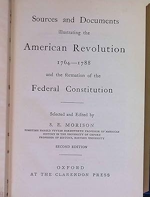 Seller image for Sources and Documents Illustrating the American Revolution, 1764-1788: and the Formation of the Federal Constitution. for sale by books4less (Versandantiquariat Petra Gros GmbH & Co. KG)