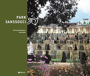 Imagen del vendedor de Park Sanssouci. Stiftung Preuische Schlsser und Grten Berlin-Brandenburg; a la venta por nika-books, art & crafts GbR