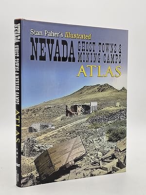 Nevada Ghost Towns & Mining Camps Atlas.