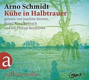 Seller image for Khe in Halbtrauer. Arno Schmidt ; gelesen von Joachim Kersten, Bernd Rauschenbach und Jan Philipp Reemtsma for sale by nika-books, art & crafts GbR