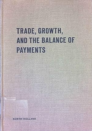 Bild des Verkufers fr Trade, Growth, and the Balance of Payments. Essays in Honor of Gottfried Haberler. zum Verkauf von books4less (Versandantiquariat Petra Gros GmbH & Co. KG)