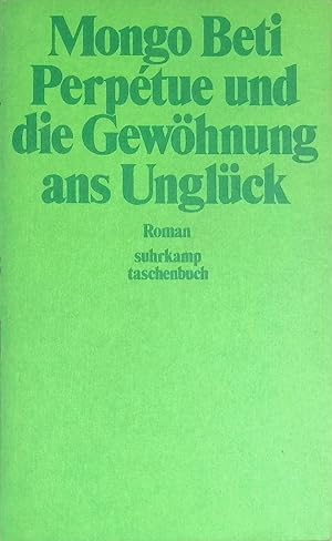 Seller image for Perptue und die Gewhnung ans Unglck. - edition suhrkamp (Band 677) for sale by books4less (Versandantiquariat Petra Gros GmbH & Co. KG)