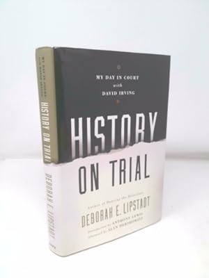 Seller image for History on Trial: My Day in Court with David Irving for sale by ThriftBooksVintage