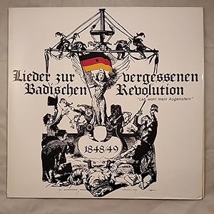 Lieder zur vergessenen badischen Revolution 1848/49.[Vinyl].