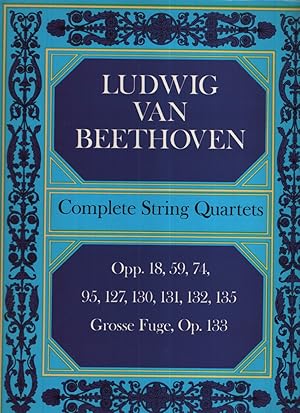 Imagen del vendedor de Ludwig van Beethoven. Complete String Quartets. Opp. 18, 59, 74, 95, 127, 130, 131, 132 and 135. Grosse Fuge, Op. 133 - from the Breitkopf & Hrtel complete works edition. a la venta por Fundus-Online GbR Borkert Schwarz Zerfa