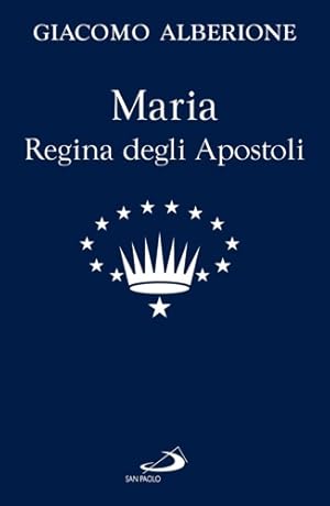 Bild des Verkufers fr Maria regina degli apostoli. zum Verkauf von FIRENZELIBRI SRL