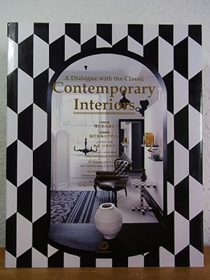 Imagen del vendedor de Contemporary Interiors. A Dialogue with the Classic a la venta por Antiquariat Weber