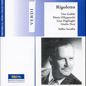 Seller image for Rigoletto. Live recording,Roma ,1946. Opera in tre atti di Francesco MAria Piave. Rigoletto (Tito Gobbi), Gilda (Liana Pagliughi), Il duca di Mantova (Mario Filippeschi). Sparafucile (Giulio Neri), Maddalena (Anna MAria Canali). for sale by FIRENZELIBRI SRL