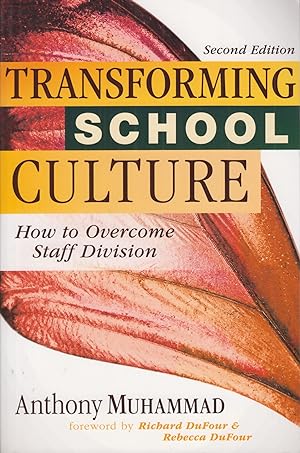 Seller image for Transforming School Culture: How to Overcome Staff Division for sale by Adventures Underground