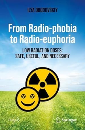 Seller image for From Radio-phobia to Radio-euphoria for sale by BuchWeltWeit Ludwig Meier e.K.