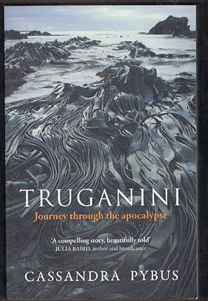 Truganini: Journey through the apocalypse