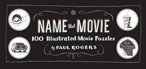 Bild des Verkufers fr Name That Movie : 100 Illustrated Movie Puzzles zum Verkauf von AHA-BUCH GmbH