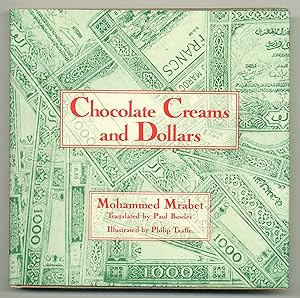 Seller image for Chocolate Creams and Dollars for sale by Between the Covers-Rare Books, Inc. ABAA