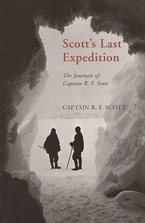 Image du vendeur pour Scott's Last Expedition The Journals of Captain R. F. Scott mis en vente par Haymes & Co. Bookdealers