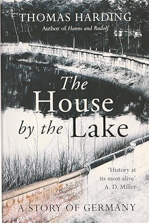 Seller image for The House by the Lake A Story of Germany for sale by Haymes & Co. Bookdealers