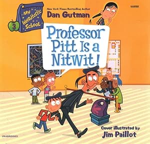 Seller image for Professor Pitt Is a Nitwit! for sale by GreatBookPrices