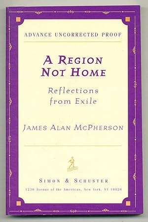 Bild des Verkufers fr A Region Not Home: Reflections from Exile zum Verkauf von Between the Covers-Rare Books, Inc. ABAA