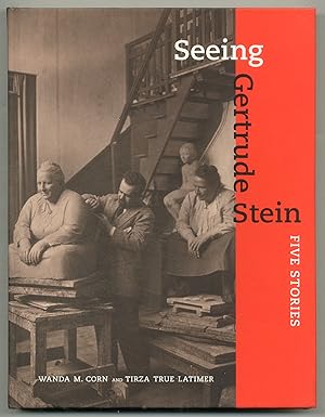 Seller image for [Exhibition Book]: Seeing Gertrude Stein: Five Stories for sale by Between the Covers-Rare Books, Inc. ABAA