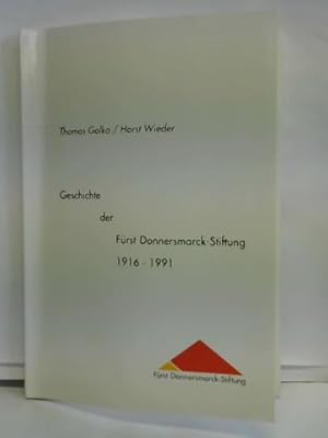Geschichte der Fürst Donnersmarck-Stiftung 1916 - 1991